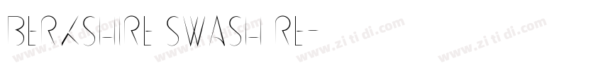 Berkshire Swash Re字体转换